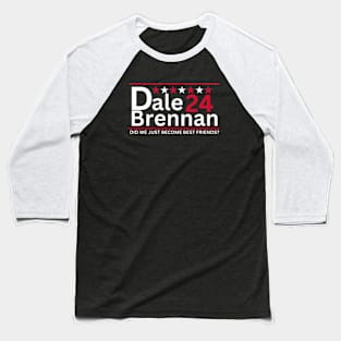 Brennan And Dale 2024 Election Step Brothers Baseball T-Shirt
